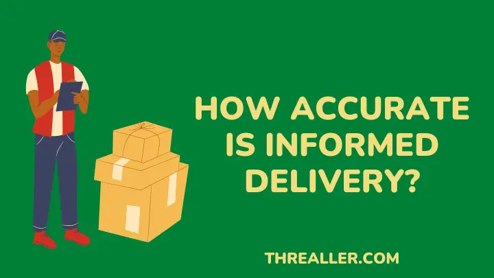 How Accurate Is Informed Delivery - threaller