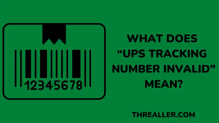 What does “UPS tracking number invalid” mean? - threaller