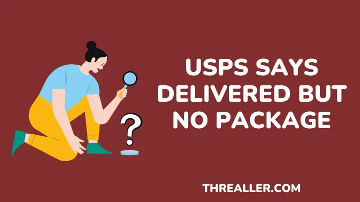 USPS Says Delivered But No Package - threaller