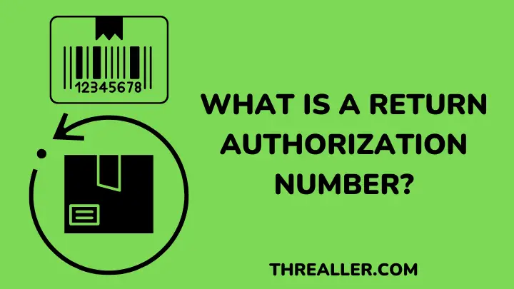 return authorization number - threaller