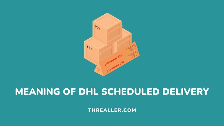 dhl-scheduled-delivery-Threaller