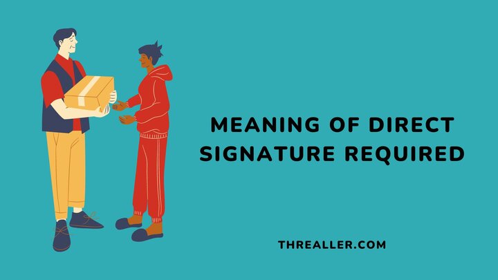 direct-signature-required-Threaller