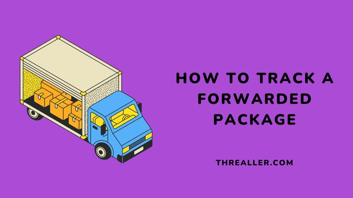 how-to-track-a-forwarded-package-Threaller