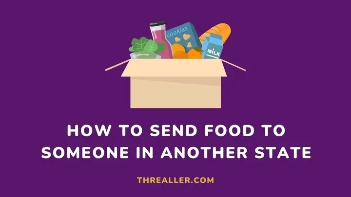 How-to-send-food-to-someone-in-another-state-Threaller