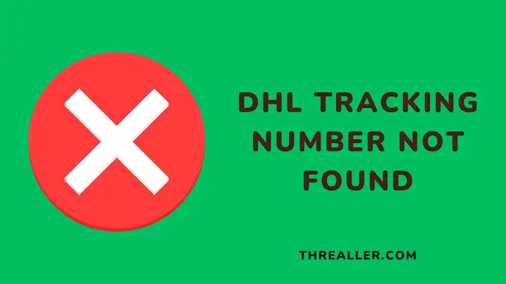 dhl-tracking-number-not-found-Threaller