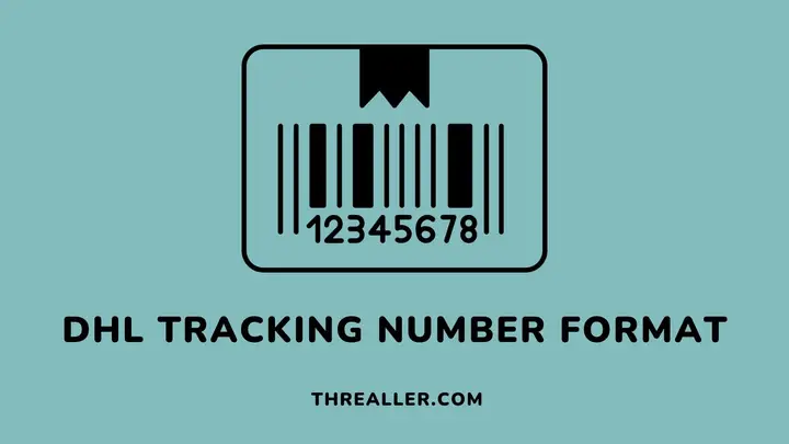 dhl-tracking-number-format-Threaller