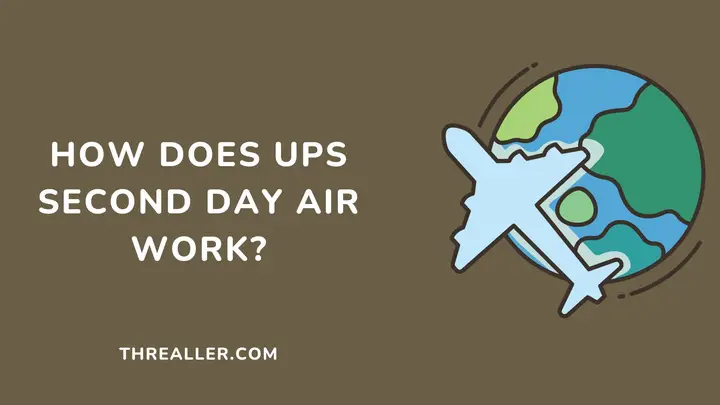how-does-ups-second-day-air-work-Threaller