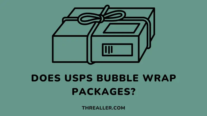 does usps bubble wrap packages - Threaller