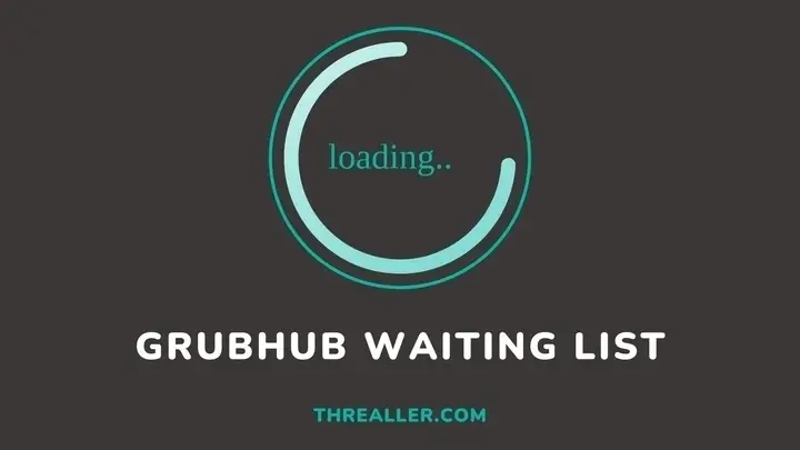 grubhub-waiting-list-Threaller