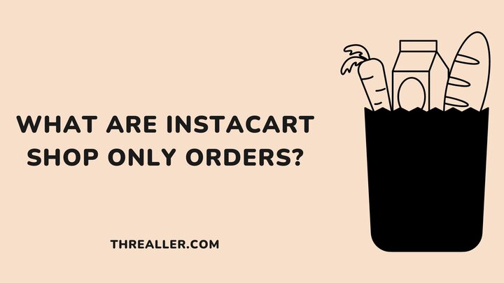 instacart-shop-only-order-Threaller