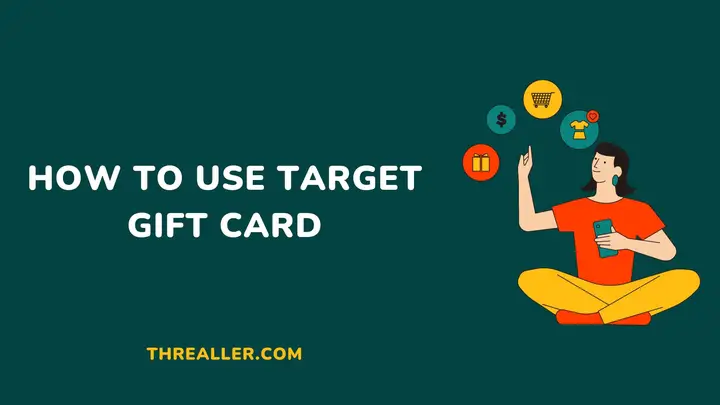how-to-use-target-gift-card-Threaller