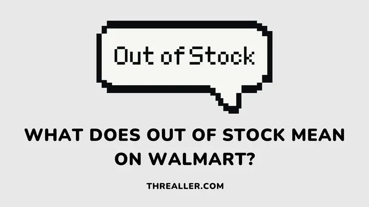 out-of-stock-walmart-Threaller
