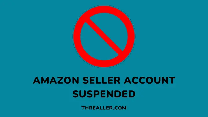 amazon-seller-account-suspended-Threaller